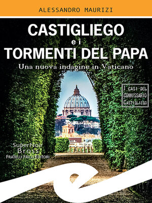 cover image of Castigliego e i tormenti del Papa